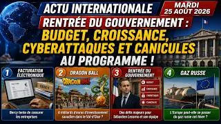 Miniature : Actu internationale 25 Aout 2026 Gouvernement : une rentrée sous tension sur tous les fronts !
