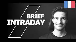 Miniature : BRIEFING Intraday - 09/06/26 - Structure Fractale