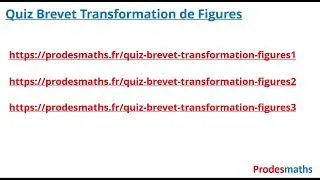 Miniature : Quiz Brevet. Transformation de figures.