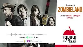 Miniature : [Podcast] Bienvenue à Zombieland : Comment survivre à l'apocalypse zombie