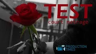 Miniature : TEST - Court Métrage - Production Times