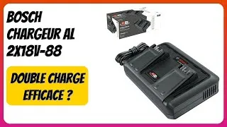 Miniature : AVIS (2026) : Bosch Chargeur AL 2x18V-88. DÉTAILS