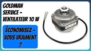 Miniature : AVIS (2026) : GOLDMAN SERVICE - Ventilateur 10 W. DÉTAILS
