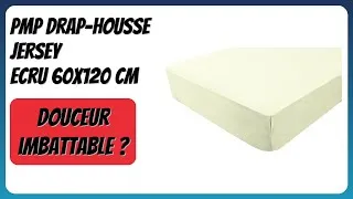 Miniature : AVIS (2026) : PMP Drap-Housse Jersey Ecru 60x120 cm. DÉTAILS
