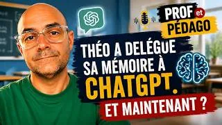 Miniature : 🎧 Théo a délégué sa mémoire à ChatGPT. Et maintenant ?