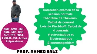 Miniature : Correction examen : calcul de courant par le th. de Thévenin et 4 courants par les lois de Kirchhoff