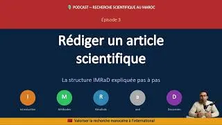 Miniature : Comment rédiger un article scientifique ? La structure IMRaD expliquée [Ep.3]