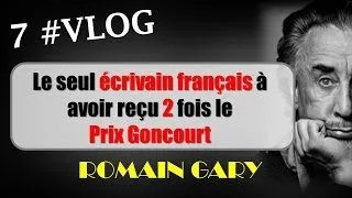 Miniature : 7 #Vlog Le seul écrivain français à avoir reçu 2 Prix Goncourt - Romain Gary , Emile Ajar  -