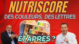 Miniature : NUTRISCORE : ce qu'il nous dit et ce qu'il ne nous dit pas