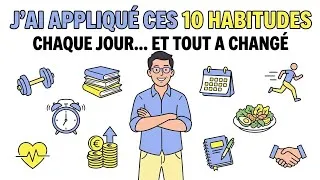 Miniature : Ces 20 habitudes ont changé ma vie (et personne n'en parle)