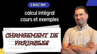 Miniature : Calcul intégral par changement de variables #2_BAC_SM - Cours et Exercices