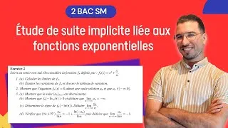 Miniature : Étude de suite numérique implicite liée à la fonction exponentielle 2ᵉ bac SM