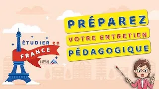 Miniature : 30 QUESTIONS  ET RÉPONSES POUR BIEN PRÉPARER VOTRE ENTRETIEN PÉDAGOIQUE - CAMPUS FRANCE