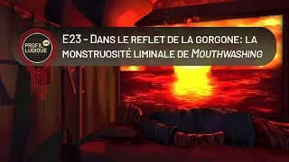 Miniature : PL_E23 - Dans le reflet de la gorgone: la monstruosité liminale de Mouthwashing (Wrong Organ, 2024)