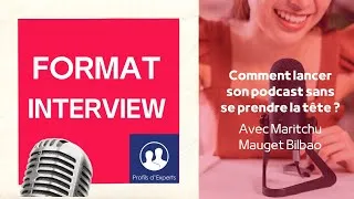 Miniature : Comment lancer son podcast sans se prendre la tête ? Découvrez la méthode de Maritchu Mauget Bilbao