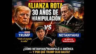 Miniature : "Cómo Netanyahu Manipuló a América por 30 Años — y Por Qué Trump Dijo Basta"