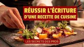 Miniature : Réussir l'écriture d'une recette de cuisine