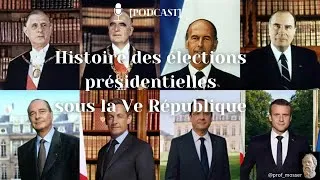 Miniature : [PODCAST] Histoire des élections présidentielles sous la Ve République
