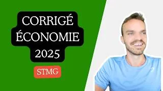 Miniature : CORRIGÉ SUJET BAC ÉCONOMIE 2025 - STMG