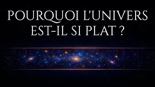 Miniature : L'Univers Ne Devrait Pas Être Si Plat (mais Il L'est)