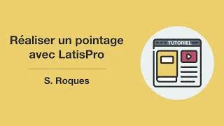 Miniature : Tutoriel - Réaliser un pointage avec LatisPro