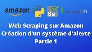 Miniature : Web Scraping avec Python sur Amazon Partie 1/3 - Initialisation du Projet