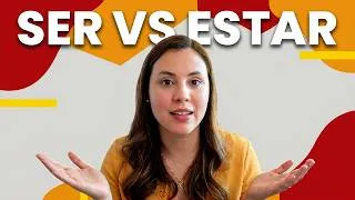 Miniature : Ser vs Estar : 3 conseils pour ne plus les confondre