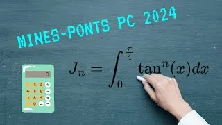 Miniature : Exercice corrigé : Oral Mines-Ponts PC 2024 (avec 2 fois la même astuce marrante)