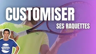 Miniature : Customiser ses raquettes tout seul - Progresser au tennis