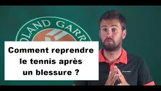 Miniature : RG16 - Comment reprendre le tennis après une blessure ?