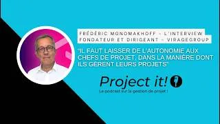 Miniature : IL FAUT LAISSER DE L’AUTONOMIE AUX CHEFS DE PROJET, DANS LA MANIÈRE DONT ILS GÈRENT LEURS PROJETS
