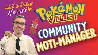 Miniature : Community Moti-Manager - PoKéMoN Violet #9 - Let's Play Narratif