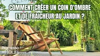Miniature : Comment créer un coin d'ombre et de fraicheur au jardin ?