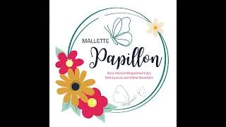 Miniature : Éclosion de la mallette PAPILLON