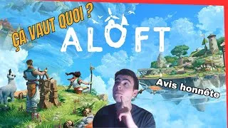 Miniature : Faut-il acheter Aloft ? ( AVIS SANS SPONSO)