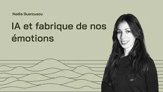 Miniature : IA et fabrique de nos émotions