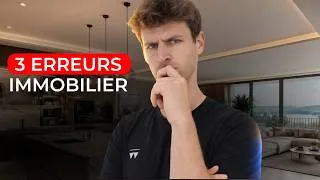 Miniature : Immobilier : 3 erreurs à ne surtout pas faire !