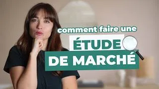 Miniature : Faire son ÉTUDE DE MARCHÉ en 4 étapes SIMPLES
