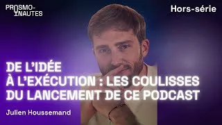 Miniature : De l'idée à l'exécution : les coulisses du lancement de ce podcast