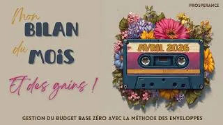 Miniature : 🤘 AVRIL 2026 · Bilan du mois + Gains | Méthode des enveloppes budgétaires