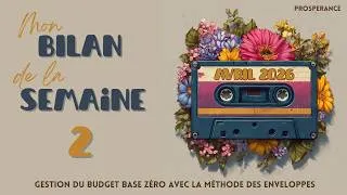 Miniature : 🤘 AVRIL 2026 · Bilan semaine 2 | Méthode des enveloppes budgétaires