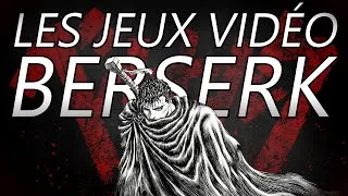 Miniature : Les jeux vidéo BERSERK (rétrospective)