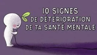 Miniature : 10 signes de DÉTÉRIORATION de ta santé MENTALE 😔 | PSYCHOLOGIE & BIEN-ÊTRE