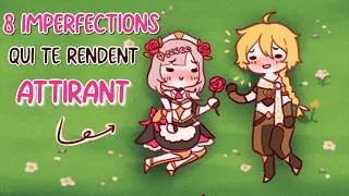 Miniature : 8 IMPERFECTIONS qui te rendent ATTIRANT