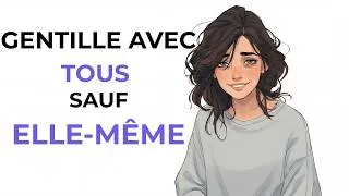 Miniature : La Psychologie des Gens Qui Se Détestent (Mais Sont Gentils Avec les Autres)