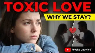 Miniature : Why People Stay in Toxic Relationships