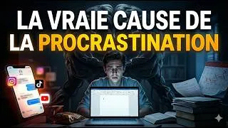 Miniature : Pourquoi tu procrastines (ce n'est PAS un problème de motivation)
