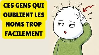 Miniature : Vous oubliez facilement les noms ? Voici ce que la psychologie dit sur vous