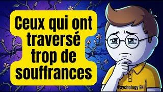 Miniature : Psychologie simplifiée:   Ceux qui ont traversé trop de traumatismes