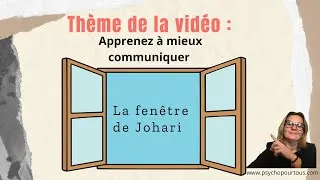 Miniature : La Fenêtre de Johari : Un Outil pour Améliorer la Communication et les Relations⭐️